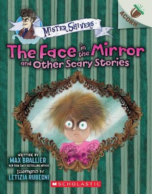 Cover of The Face in the Mirror and Other Scary Stories: An Acorn Book