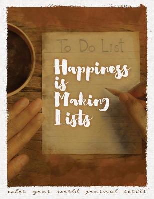 Book cover for Happiness Is Making Lists
