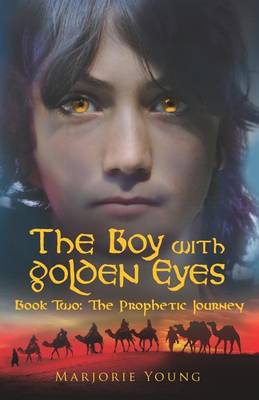 Book cover for The Boy with Golden Eyes Book Two