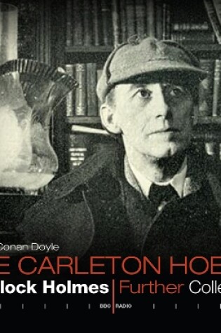 Cover of Sherlock Holmes  Carleton Hobbs  Further Collection