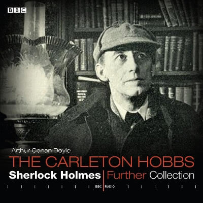 Book cover for Sherlock Holmes  Carleton Hobbs  Further Collection