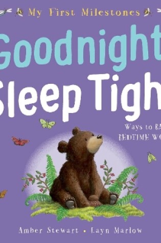 Cover of My First Milestone: Goodnight, Sleep Tight