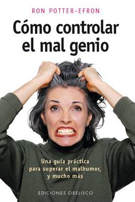Book cover for Como Controlar el Mal Genio