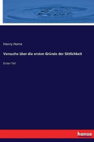 Cover of Versuche über die ersten Gründe der Sittlichkeit