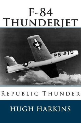 Cover of F-84 Thunderjet