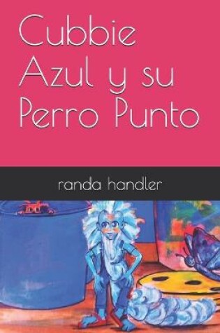 Cover of Cubbie Azul y su Perro Punto