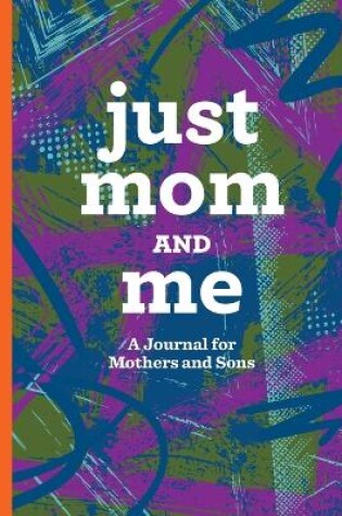 Cover of Just Mom and Me