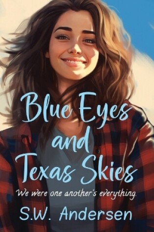 Cover of Blue Eyes and Texas Skies