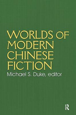 Book cover for Worlds of Modern Chinese Fiction