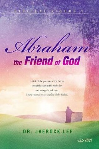 Cover of Abraham, the Friend of God