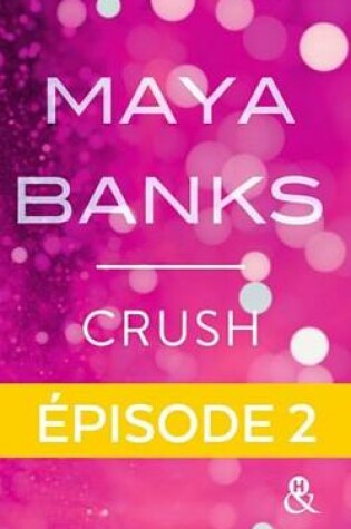 Cover of Crush - Episode 2