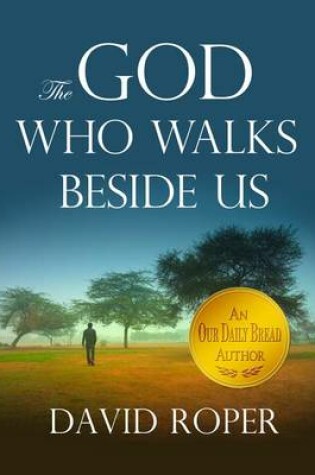 Cover of The God Who Walks Beside Us