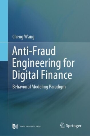 Cover of Anti-Fraud Engineering for Digital Finance