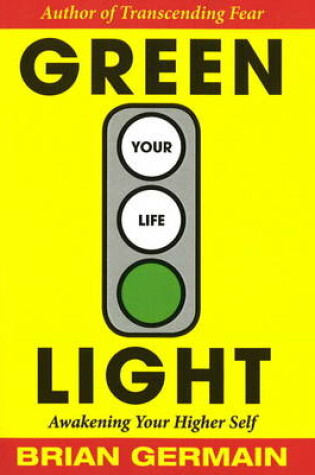 Cover of Green Light Your Life