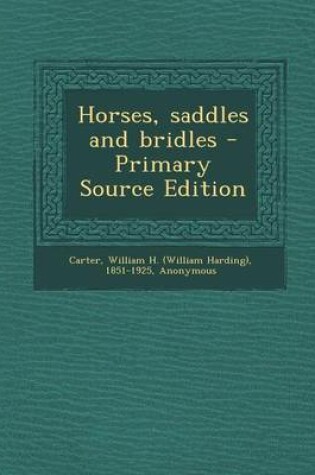 Cover of Horses, Saddles and Bridles