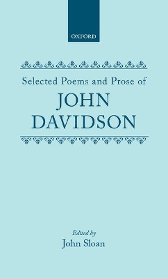 Book cover for Selected Poems and Prose of John Davidson