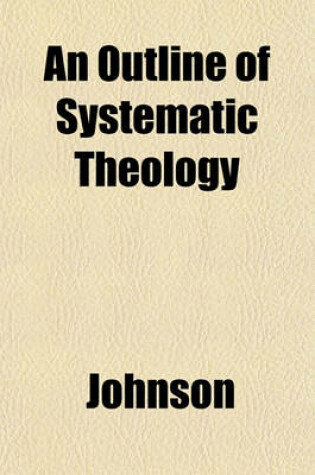 Cover of An Outline of Systematic Theology