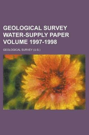 Cover of Geological Survey Water-Supply Paper Volume 1997-1998