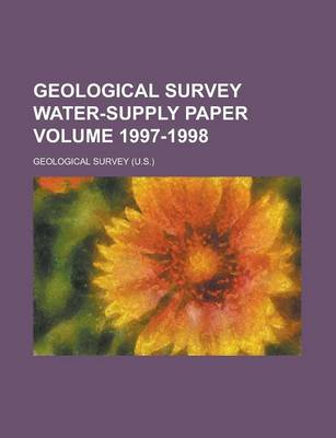 Book cover for Geological Survey Water-Supply Paper Volume 1997-1998