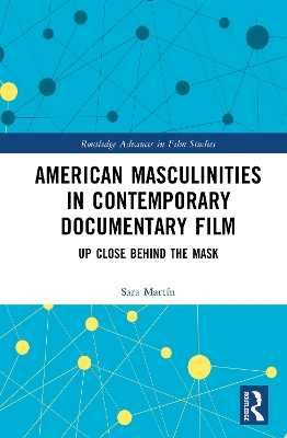 Cover of American Masculinities in Contemporary Documentary Film