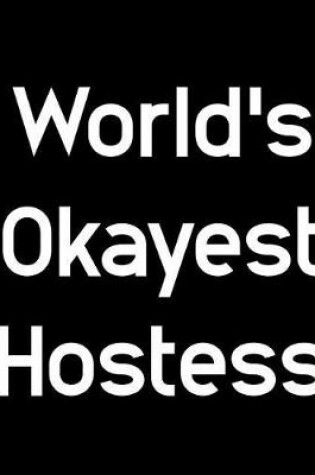 Cover of World's Okayest Hostess