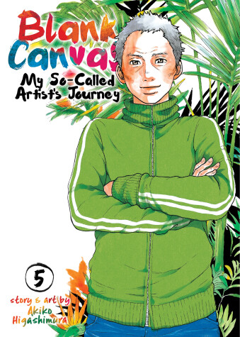 Book cover for Blank Canvas: My So-Called Artist's Journey (Kakukaku Shikajika) Vol. 5