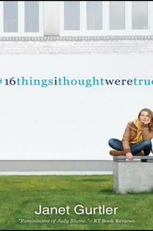 Cover of 16 Things I Thought Were True