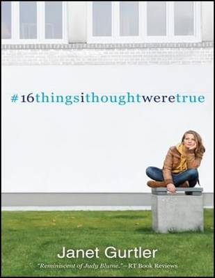 Book cover for 16 Things I Thought Were True