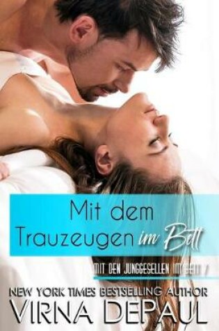 Cover of Mit dem Trauzeugen im Bett