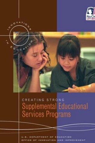 Cover of Creating Strong Supplemental Educational Services Programs