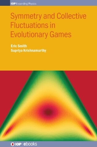Cover of Symmetry and Collective Fluctuations in Evolutionary Games