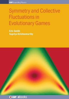 Cover of Symmetry and Collective Fluctuations in Evolutionary Games