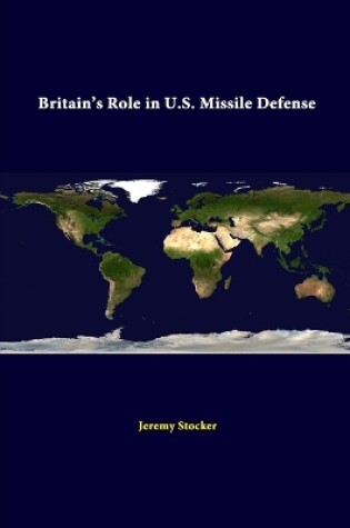 Cover of Britain's Role in U.S. Missile Defense