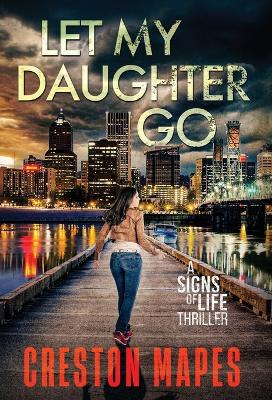 Book cover for Let My Daughter Go (HB)