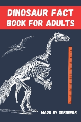 Book cover for Dinosaur Fact Book For Adults