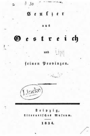 Cover of Seufzer aus Oestreich und seinen Provinzen