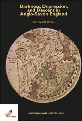 Cover of Darkness, Depression, and Descent in Anglo-Saxon England