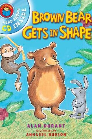 Cover of I Am Reading with CD: Brown Bear Gets In Shape