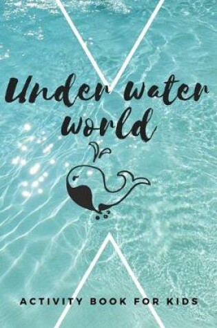 Cover of Under Water World