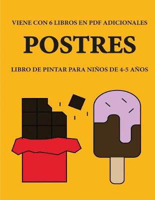 Book cover for Libro de pintar para ninos de 4-5 anos. (Postres)