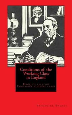 Book cover for Conditions of the Working Class in England 5x8