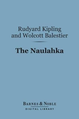 Book cover for The Naulahka (Barnes & Noble Digital Library)