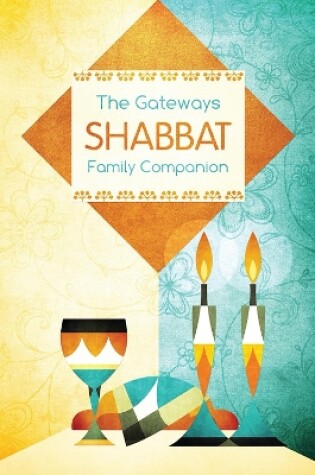 Cover of Gateways Shabbat Family Companion