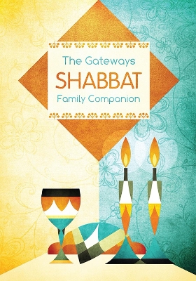 Book cover for Gateways Shabbat Family Companion