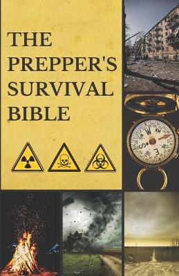 Book cover for Prepper's Survival Bible