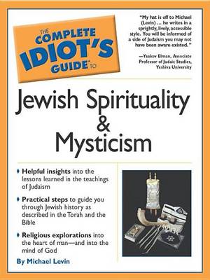 Book cover for The Complete Idiot's Guide to Jewish Spirituality and Mystic