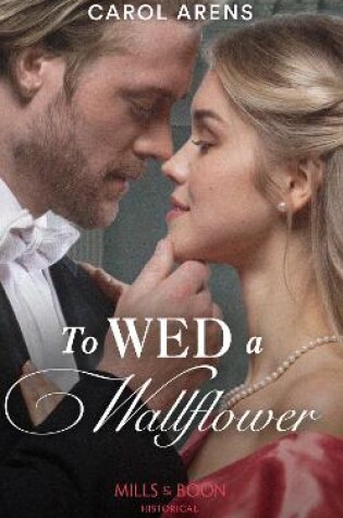 Cover of To Wed A Wallflower