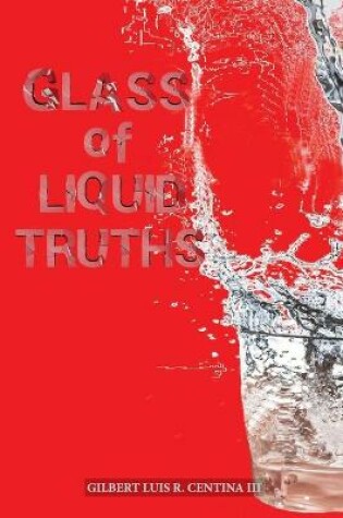 Cover of Glass of Liquid Truths