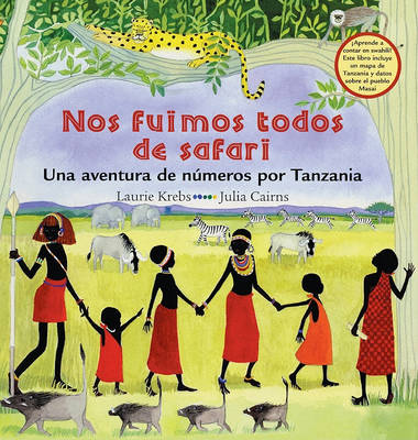Book cover for Nos Fuimos Todos de Safari/We All Went on Safari