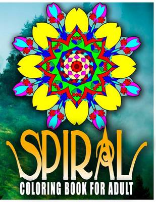 Book cover for SPIRAL COLORING BOOKS FOR ADULTS - Vol.10